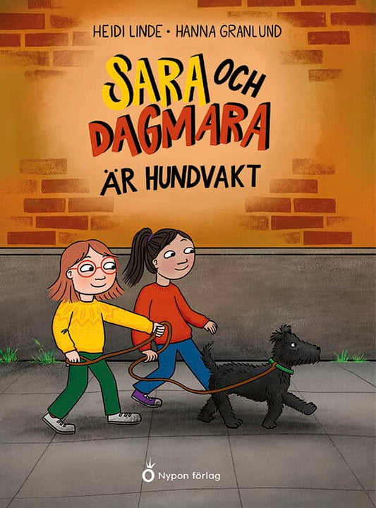Linde, Heidi | Sara och Dagmara är hundvakt