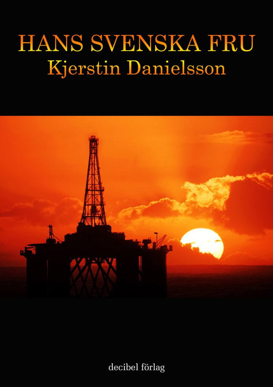 Danielsson, Kjerstin | Hans svenska fru
