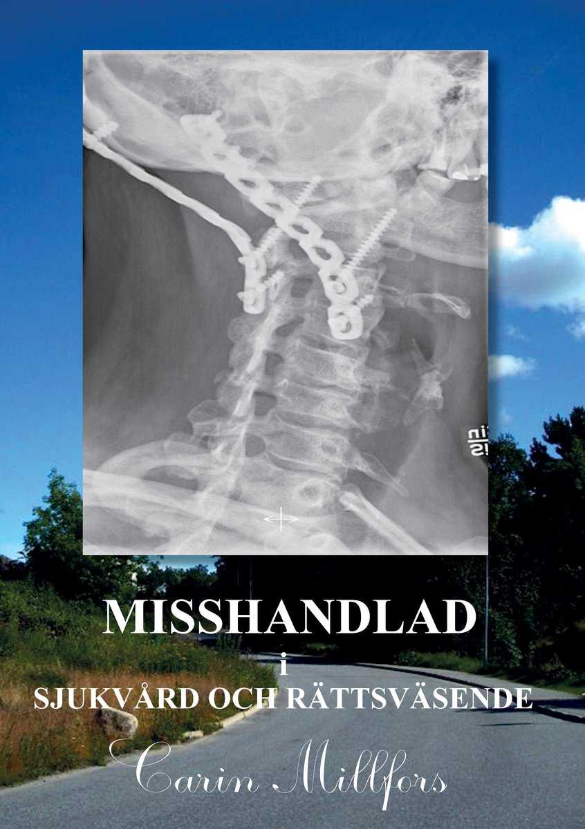 Millfors, Carin | Misshandlad i sjukvård och rättsväsende