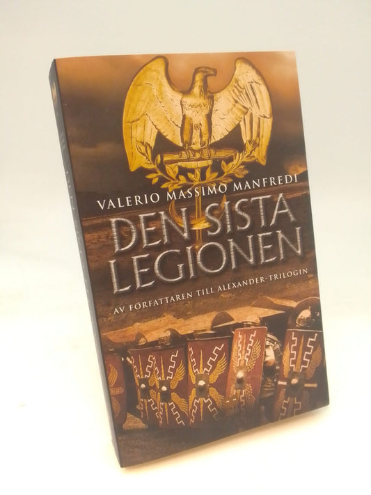 Manfredi, Valerio Massimo | Den sista legionen