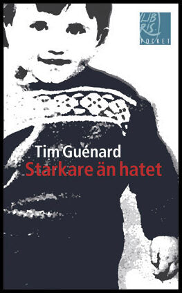 Guénard, Tim | Starkare än hatet