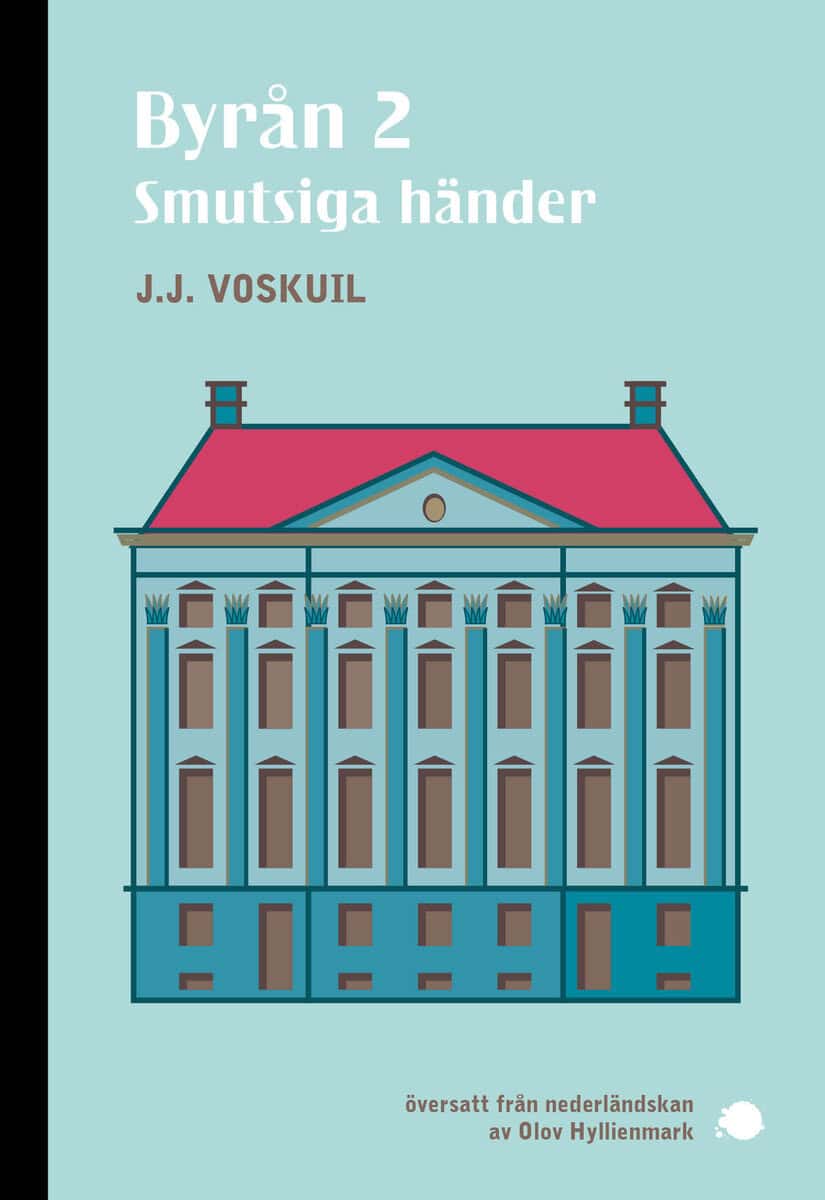 Voskuil, J.J. | Byrån 2 : Smutsiga händer