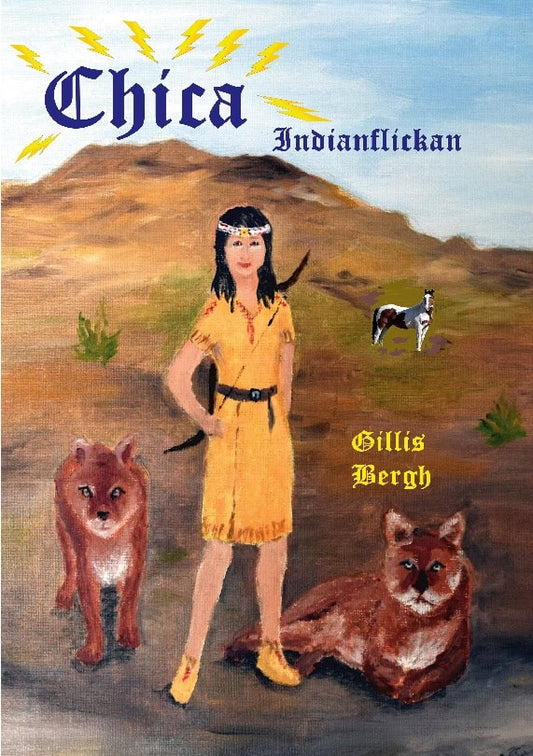 Bergh, Gillis | Chica : Indianflickan