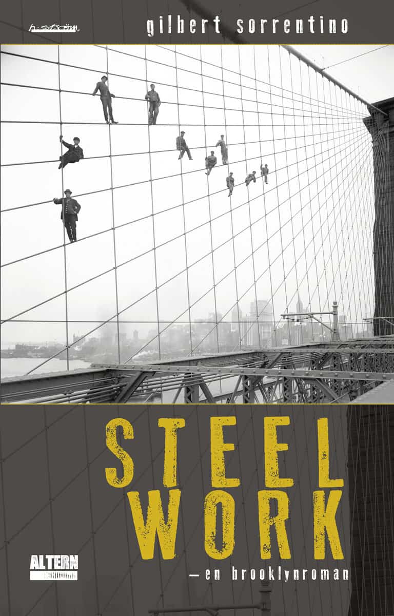Sorrentino, Gilbert | Steelwork : En Brooklynroman