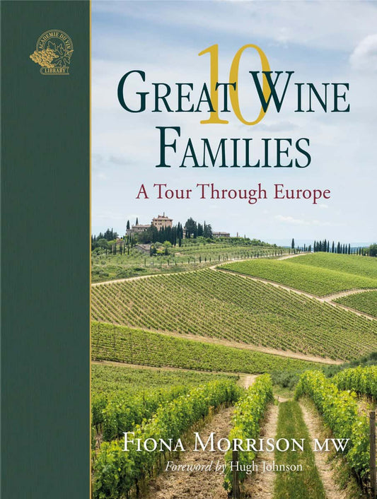 Morrison, Fiona | 10 great wine families : A tour through Europe