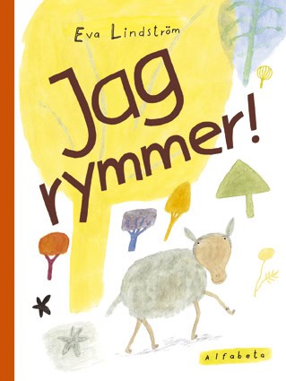 Lindström, Eva | Jag rymmer!