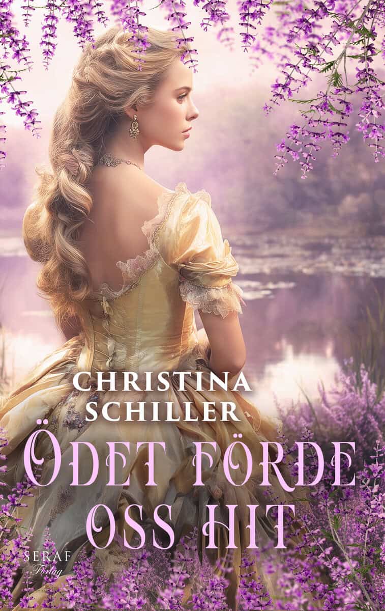 Schiller, Christina | Ödet förde oss hit