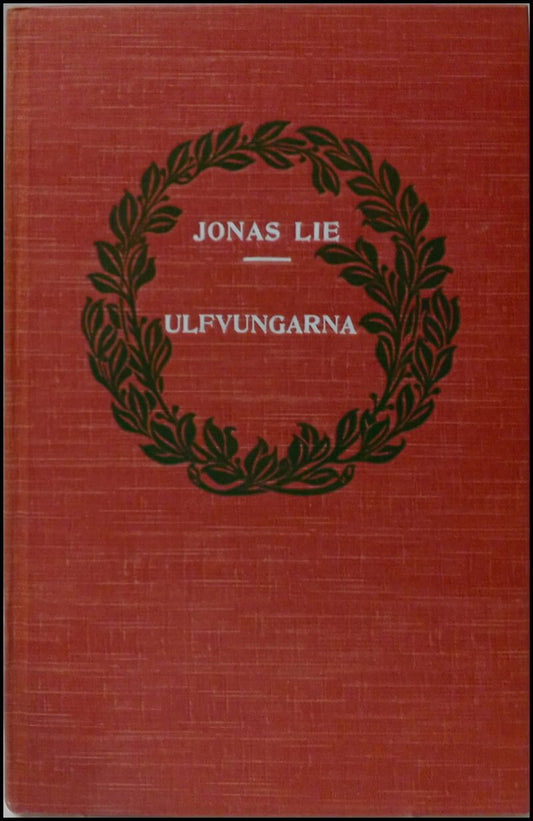 Lie, Jonas | Ulfvungarna