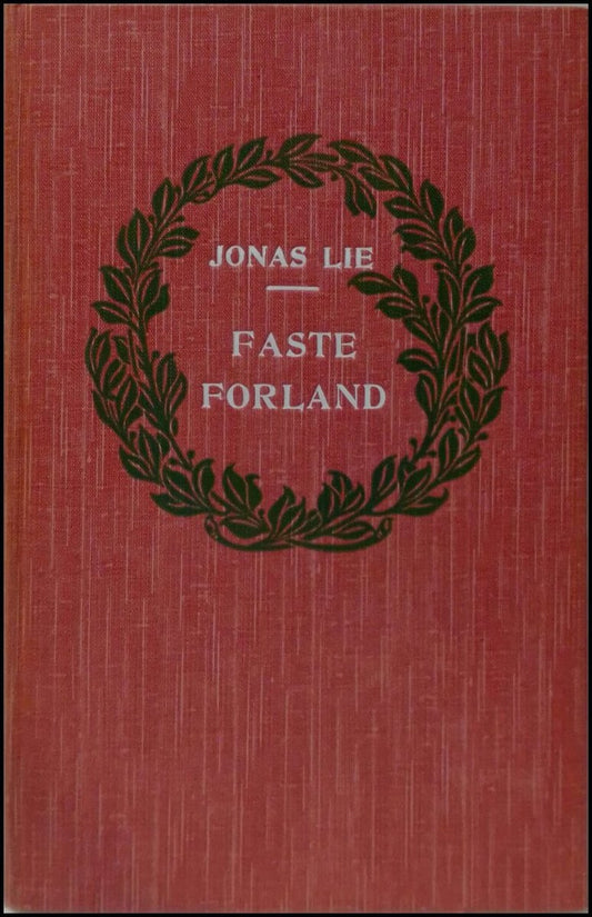 Lie, Jonas | Faste forland
