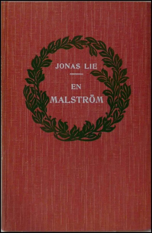 Lie, Jonas | En malström