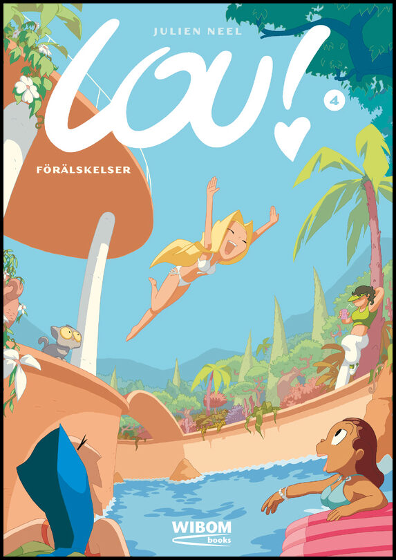 Neel, Julien | Lou 4. Förälskelser