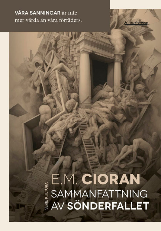 Cioran, E. M. | Sammanfattning av sönderfallet
