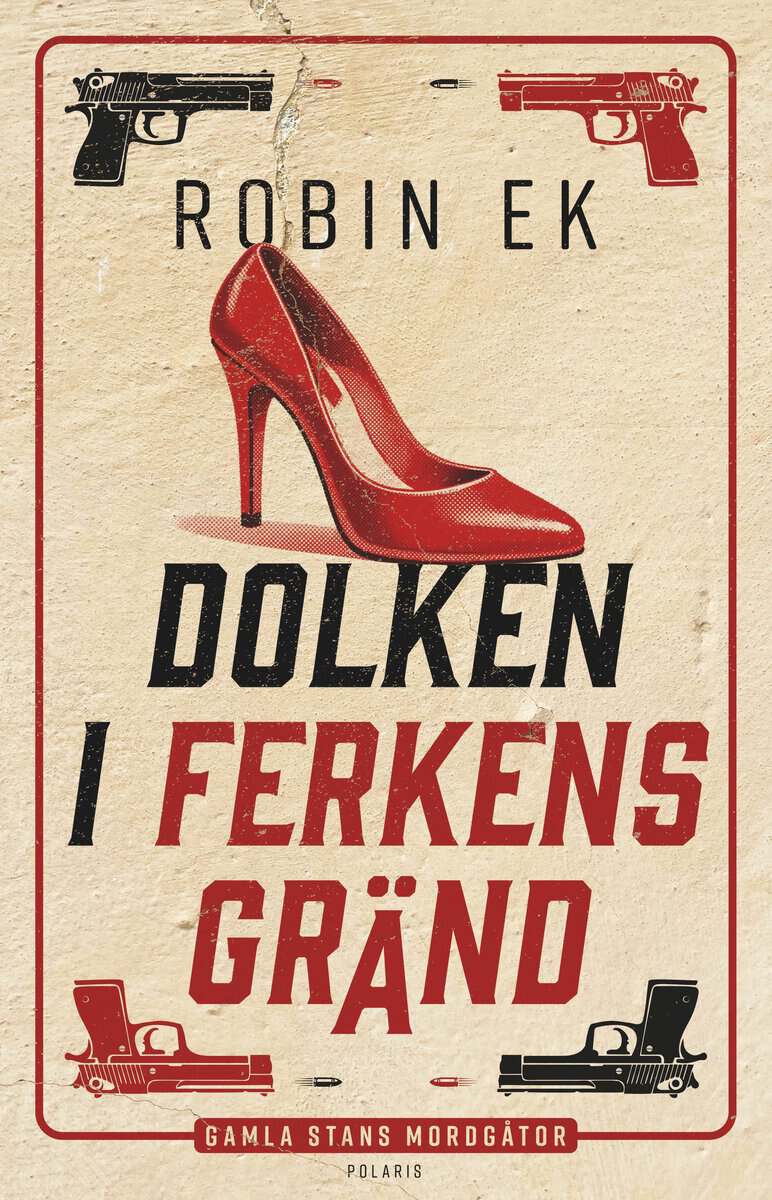Ek, Robin | Dolken i Ferkens gränd