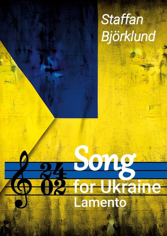 Björklund, Staffan | Song for Ukraine (Lamento) för celesta och stråkar