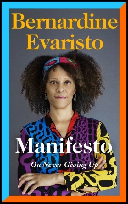 Evaristo, Bernardine | Manifesto