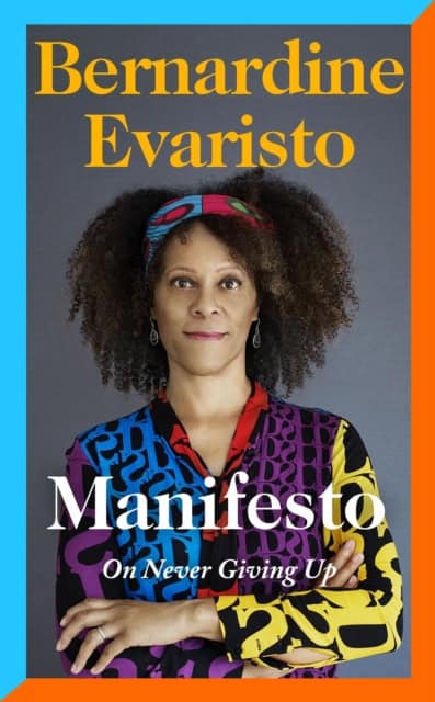 Evaristo, Bernardine | Manifesto