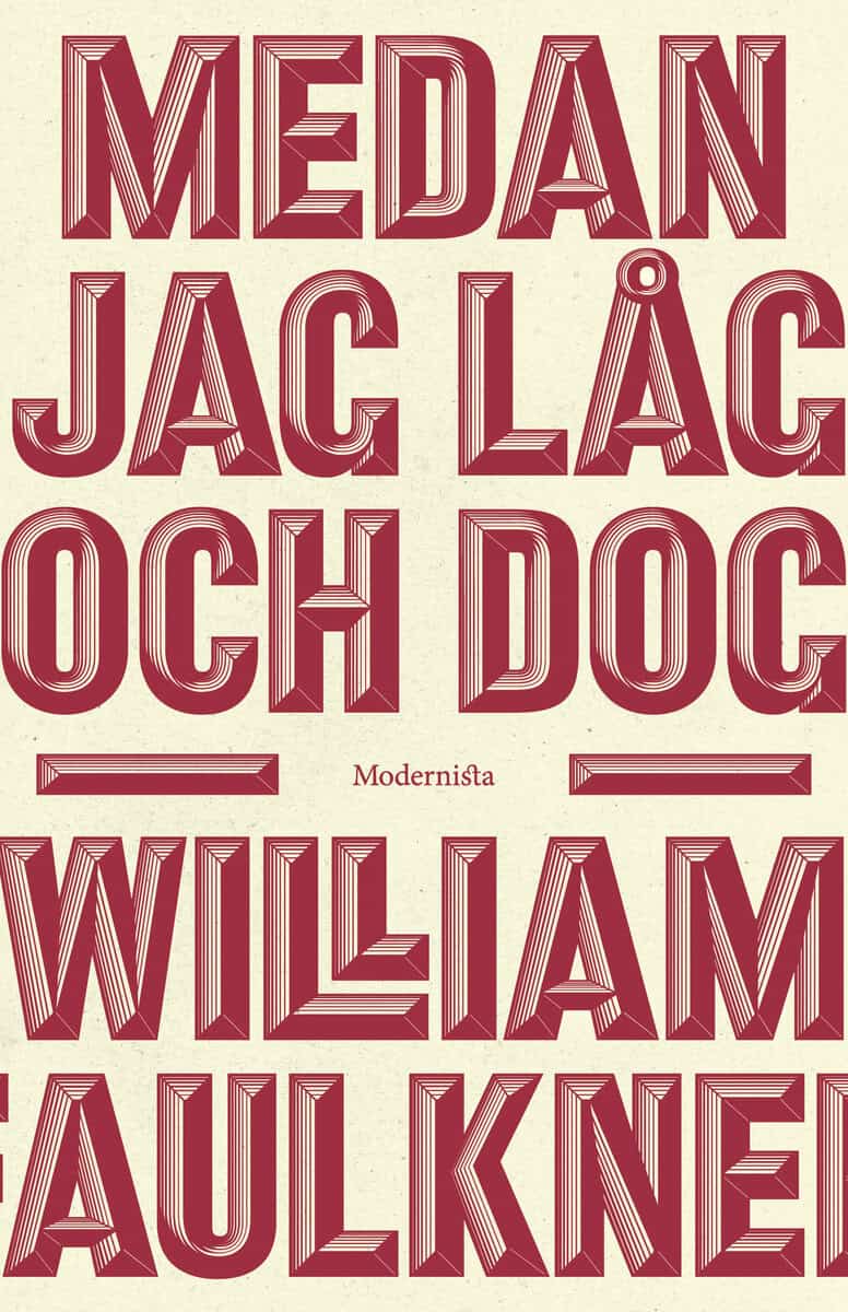 Faulkner, William | Medan jag låg och dog
