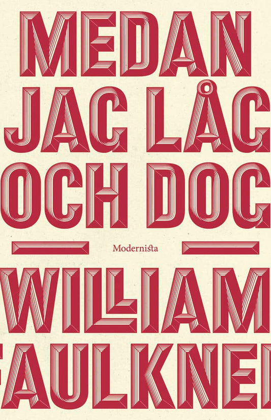 Faulkner, William | Medan jag låg och dog
