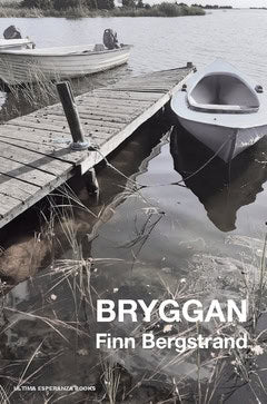 Bergstrand, Finn | Bryggan : Och andra berättelser