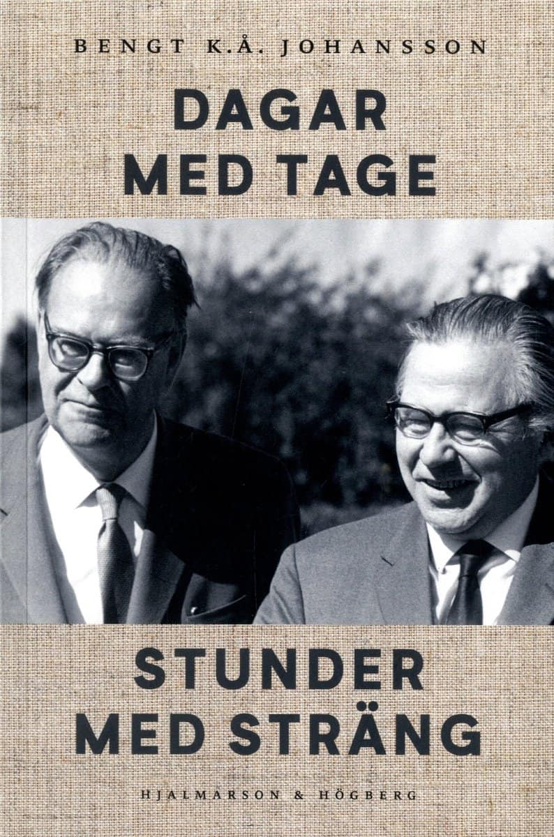 Johansson, Bengt K. Å. | Dagar med Tage, stunder med Sträng