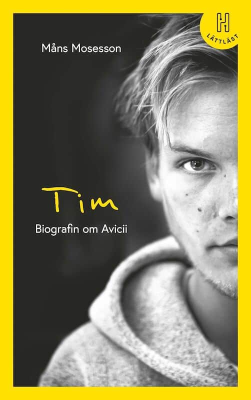 Mosesson, Måns | Tim (lättläst) : Biografin om Avicii