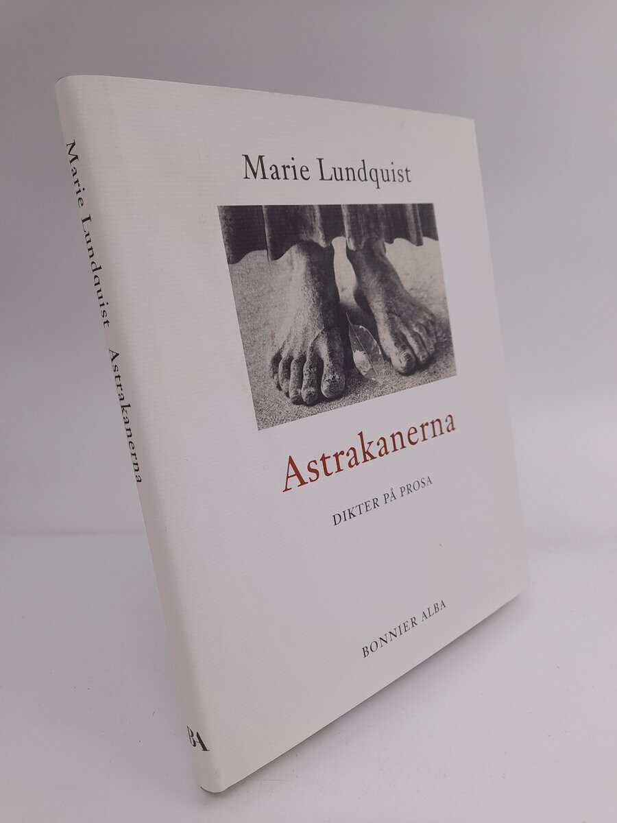 Lundquist, Marie | Astrakanerna : Dikter på prosa
