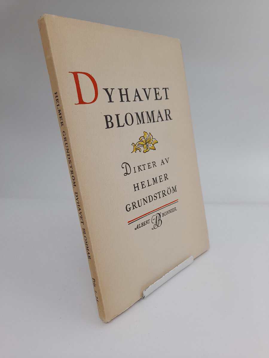 Grundström, Helmer | Dyhavet blommar : Dikter