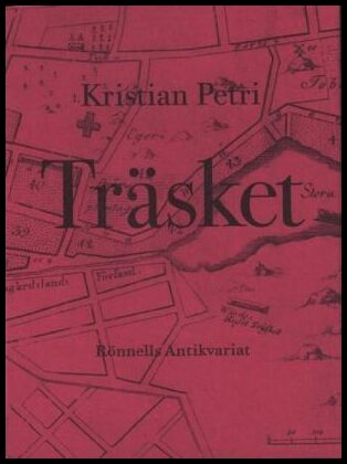 Petri, Kristian | Träsket