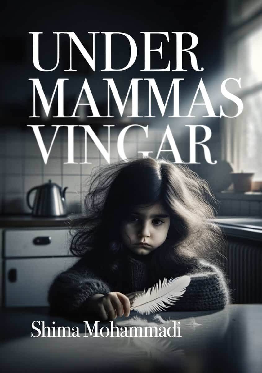 Mohammadi, Shima | Under mammas vingar