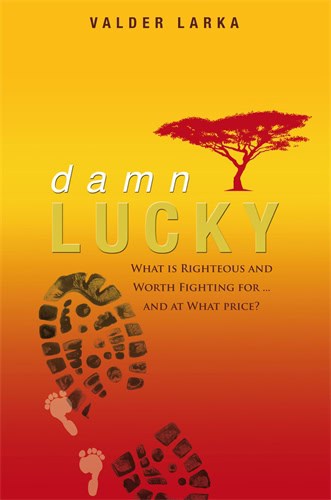Valder Larka | Damn Lucky