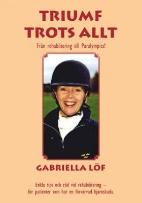 Löf, Gabriella | Triumf trots allt
