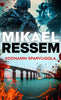 Mikael Ressem | KODNAMN SPARVUGGLA