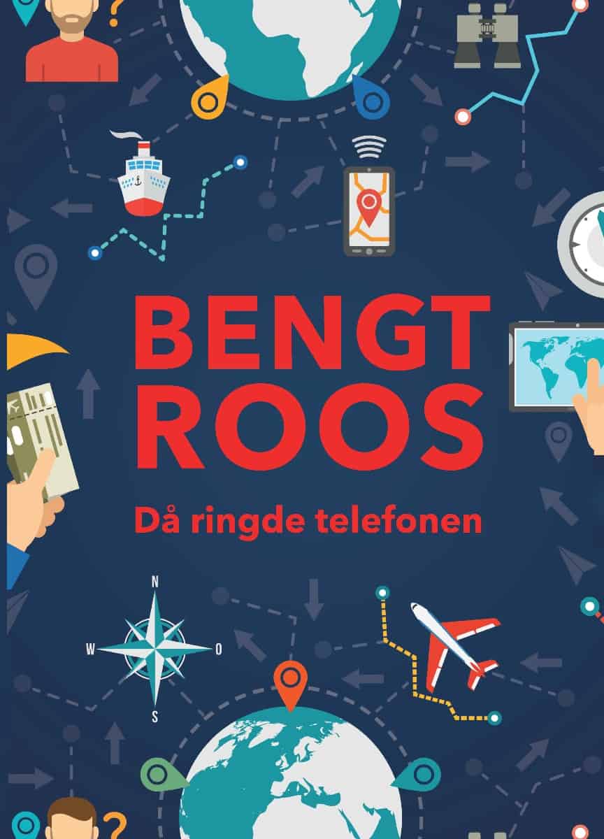 Roos, Bengt | Då ringde telefonen