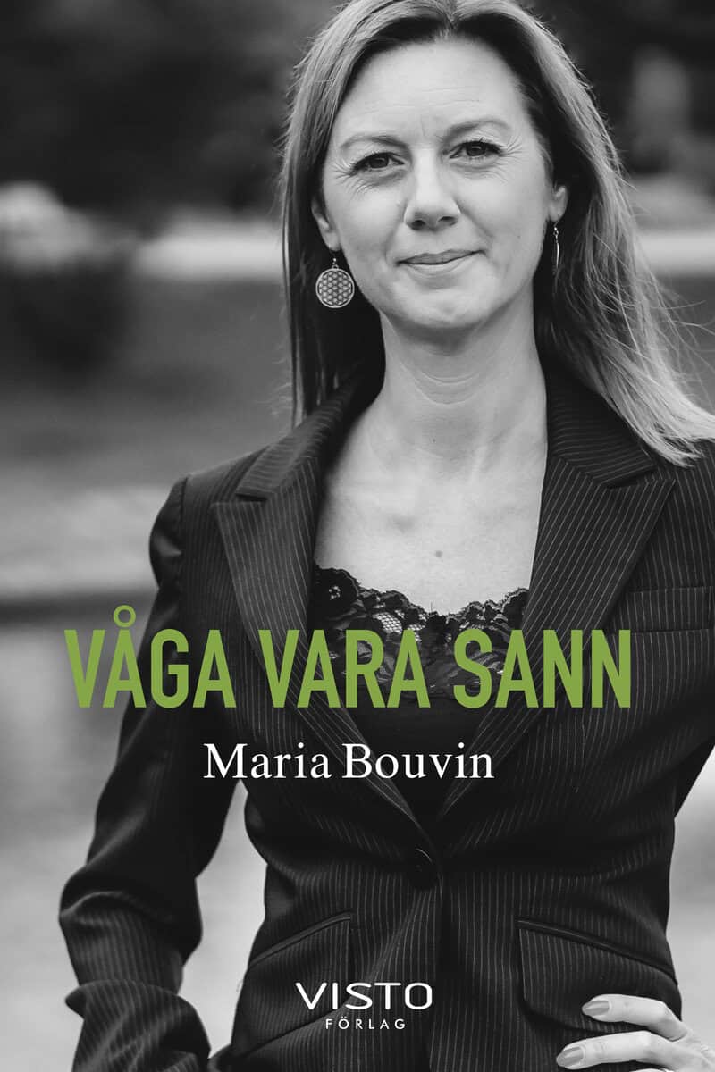 Bouvin, Maria | Våga vara sann