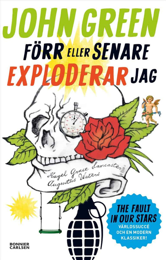 Green, John | Förr eller senare exploderar jag
