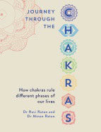 Dr Ravi Ratan and Dr Minoo Ratan | Journey Through The Chakras : Finding Peace and Happiness