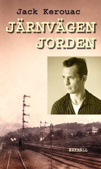 Kerouac, Jack | Järnvägen Jorden