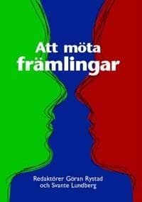 Rystad, Göran | Att möta främlingar