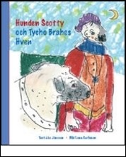 Jönsson, Åke | Hunden scotty och tycho brahes hven