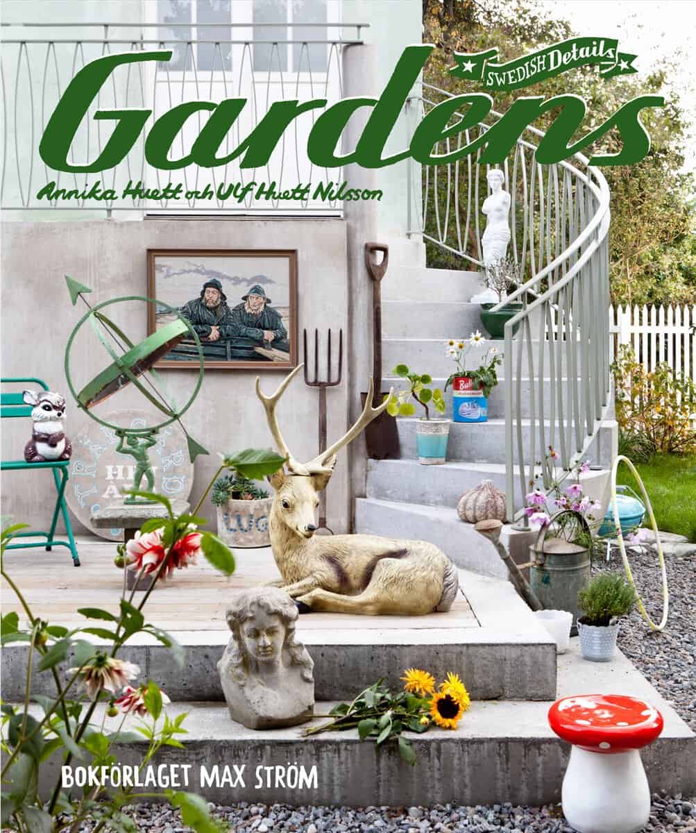 Huett, Annika | Huett Nilsson, Ulf | Swedish Details Gardens