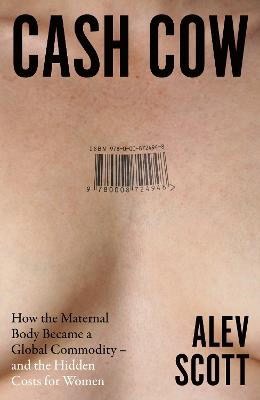 Scott, Alev | Cash Cow