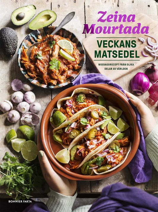 Mourtada, Zeina | Veckans matsedel : Middagsrecept från olika delar av världen