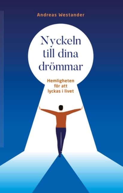 Westander, Andreas | Nyckeln till dina drömmar