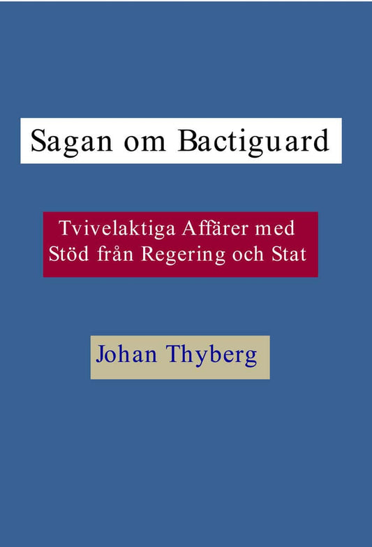 Thyberg, Johan | Sagan om Bactiguard