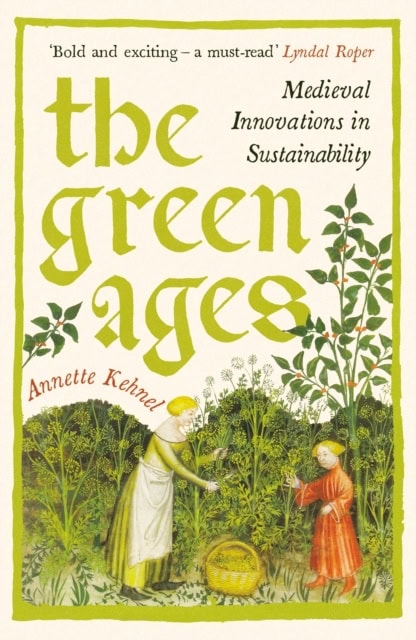 Kehnel, Annette | The Green Ages