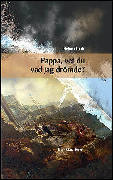 Looft, Helena | Pappa, vet du vad jag drömde?