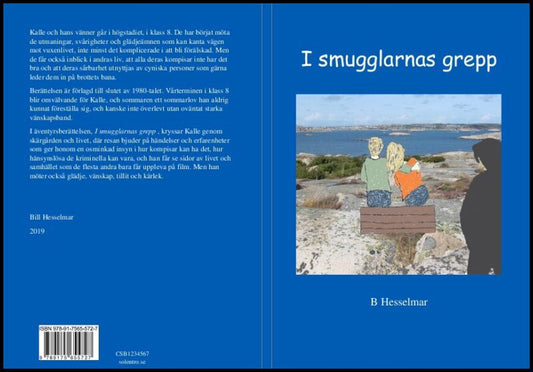 Hesselmar, Bill | I smugglarnas grepp