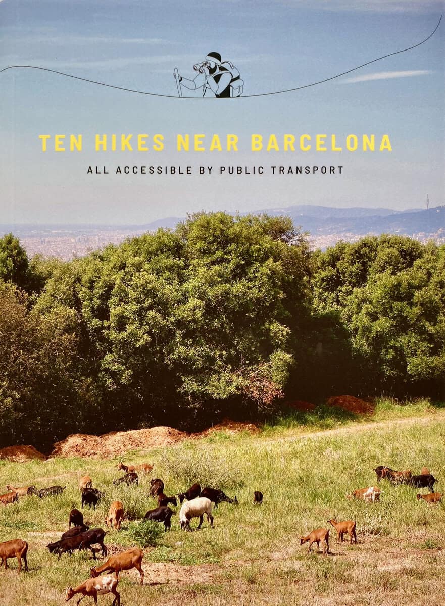 Anderson, Rikard | Ten hikes near Barcelona : All accesible by public transport