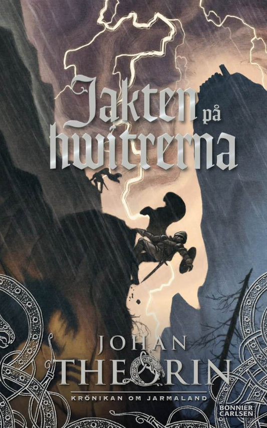 Theorin, Johan | Jakten på hwitrerna