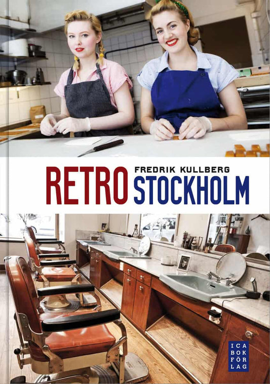 Kullberg, Fredrik | Retro Stockholm